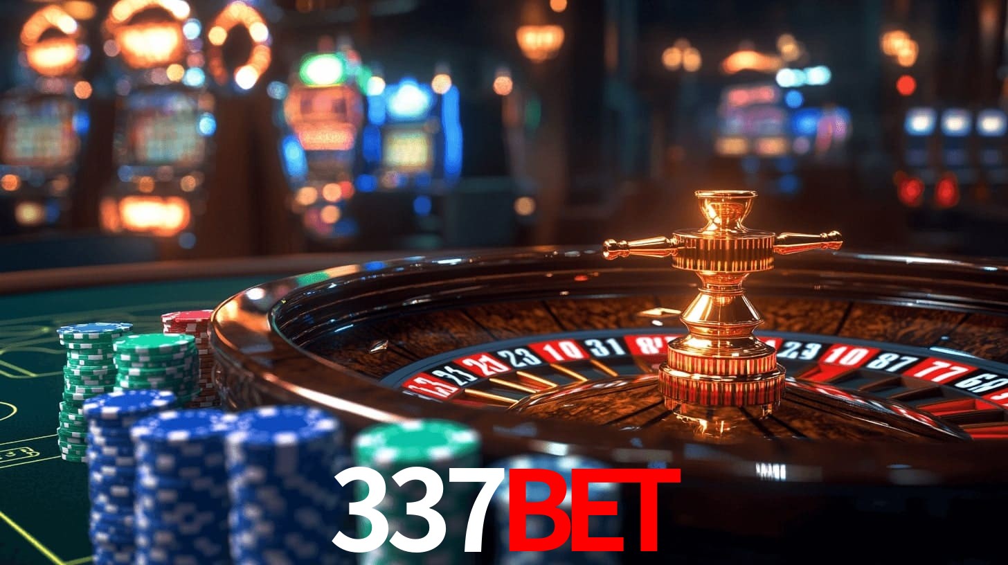 337bet: Jogos de Caça-Níqueis-Altas Recompensas, Roleta-Velocidade, Blackjack-Desafios Máximos